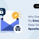 Why Does My Email Keep Getting Spoofed