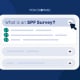 What is an SPF Survey