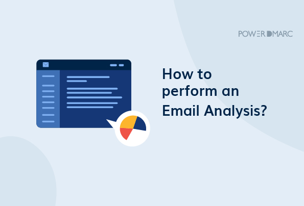 How to perform an Email Analysis?