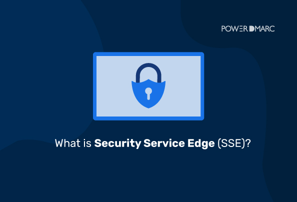 What is Security Service Edge (SSE)?