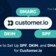 How-to-Set-Up-SPF,-DKIM,-and-DMARC-for-Customer.io